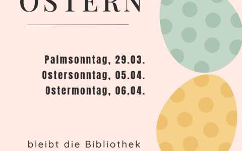 Schließtage Ostern 